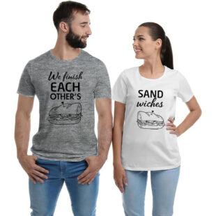 We Finish Each Other's Sand Wiches Couple Shirt