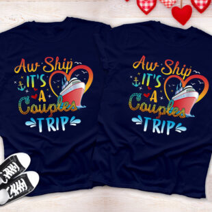 Aw Ship It's A Couples Trip Valentine's Day shirt